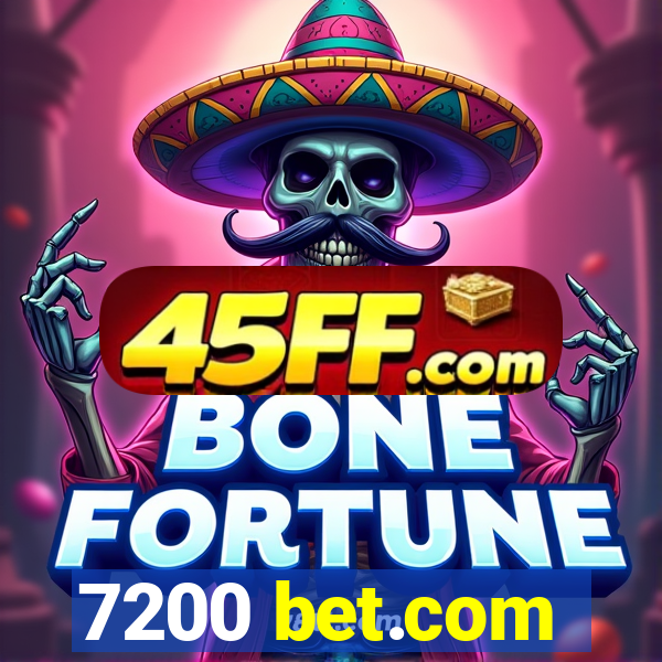 7200 bet.com